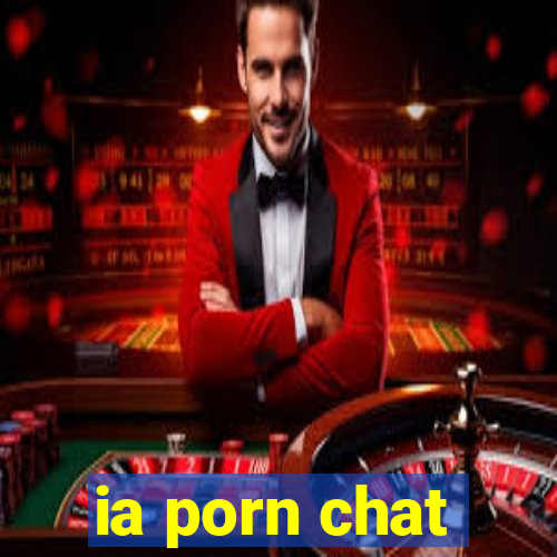 ia porn chat